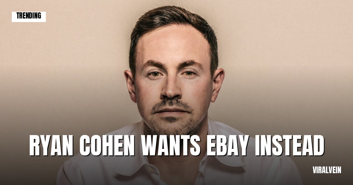 Ryan Cohen wants to run eBay, not GameStop