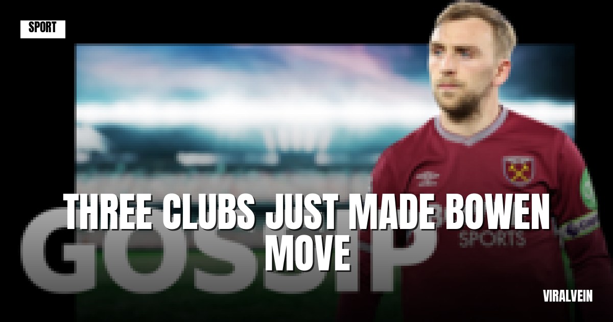 Three giants circle Jarrod Bowen as Barcelona plots Joao Pedro raid