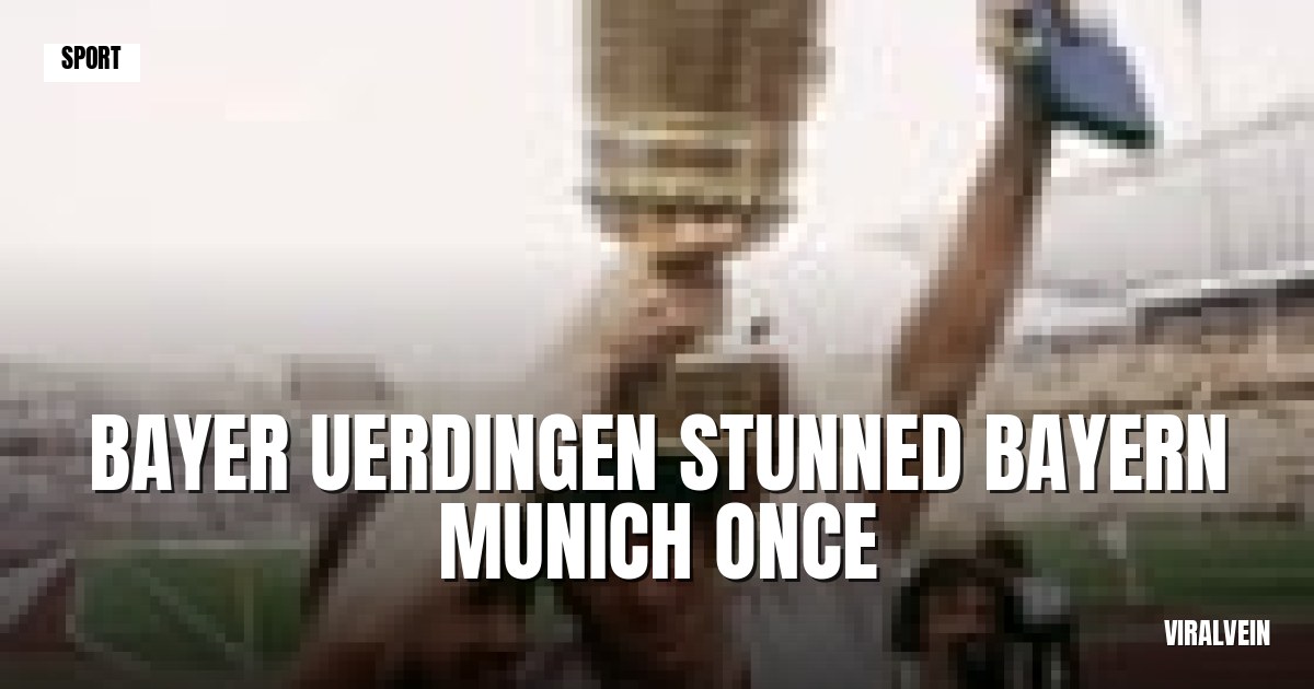 Bayer Uerdingen's one perfect night when they stunned Bayern Munich