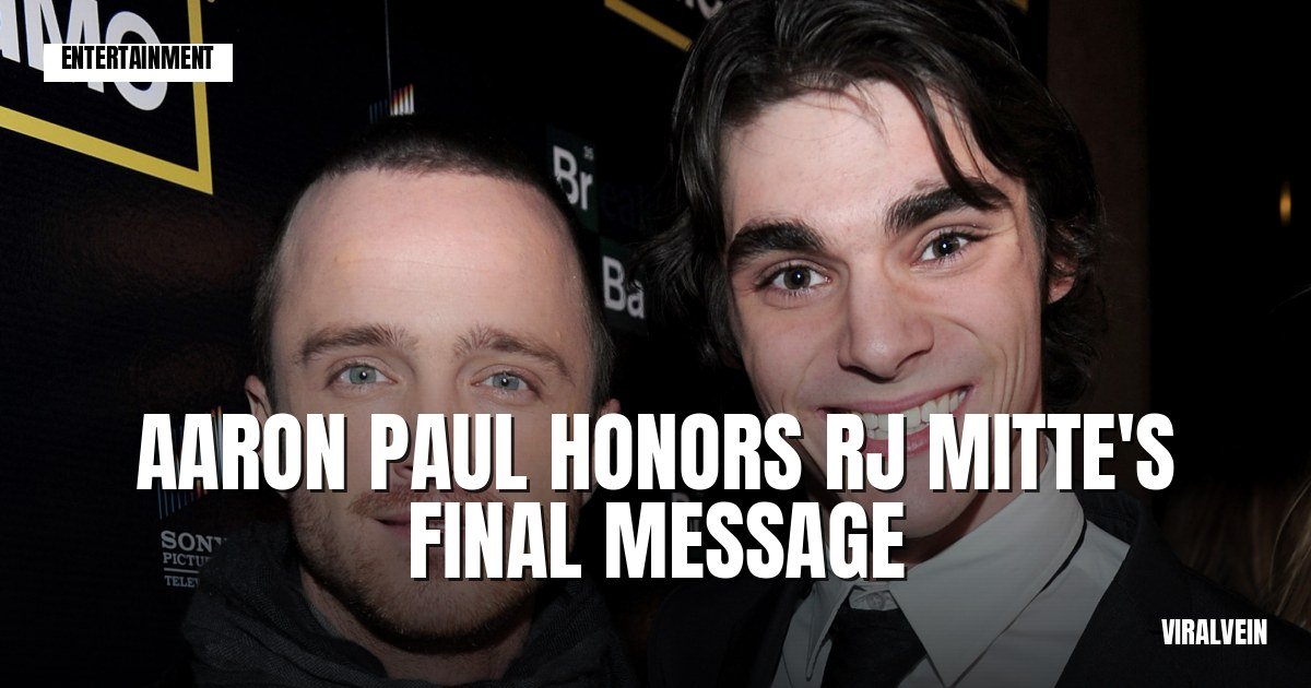 Aaron Paul shares RJ Mitte's mental health message after actor's death