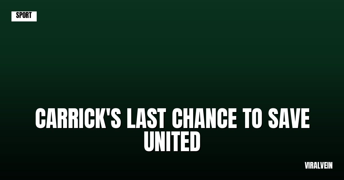 United faces rock-bottom Spurs in must-win showdown for Carrick