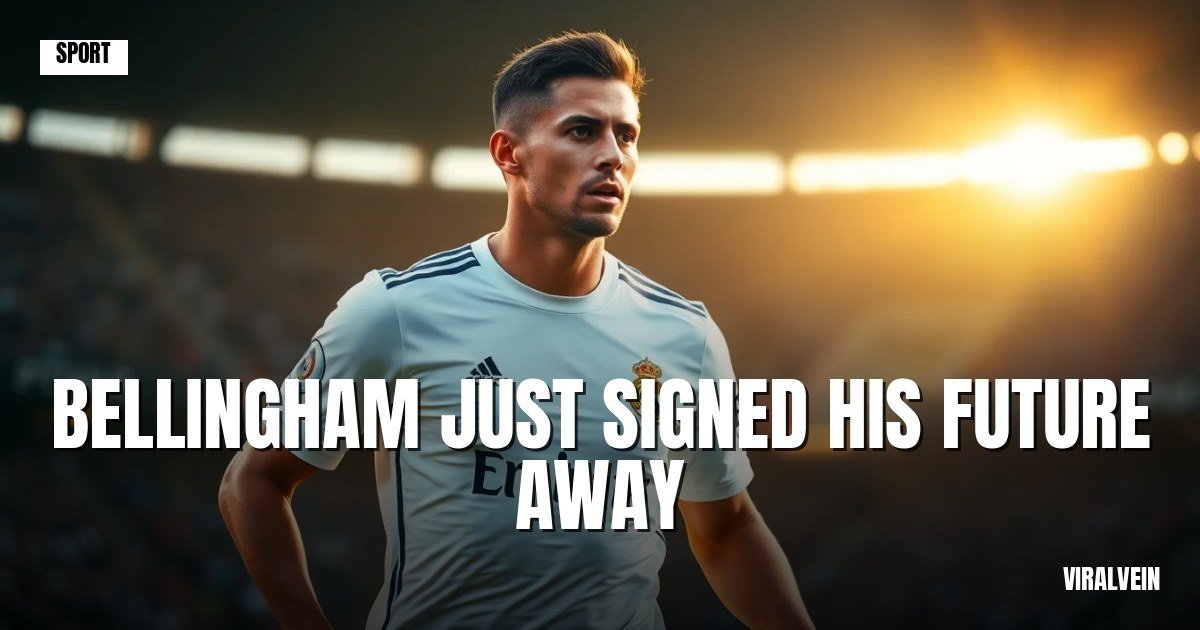 Bellingham's staying put at Real Madrid